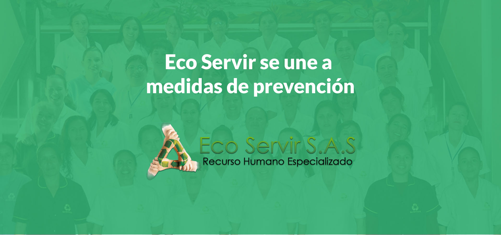 Eco Servir se une a medidas de prevención